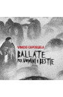 Vinicio Capossela - Ballate Per Uomini e Bestie (CD) 