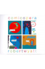 Robert Wyatt - Comicopera (CD) 