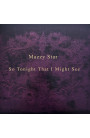 Mazzy Star - So Tonight That I MIght See (LP) 