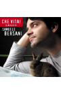 Samuele Bersani - Che Vita! Il Meglio Di Samuele Bersani (CD) 