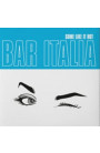 Bar Italia - Some Like It Hot (CD)