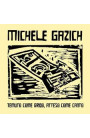 Michele Gazich - Temuto Come Grido, Atteso Come Canto (CD) 