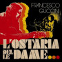 Francesco Guccini - L'Ostaria Delle Dame (CD) 