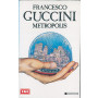 Francesco Guccini - Metropolis (MC) 