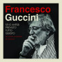 Francesco Guccini - Se Io Avessi Previsto Tutto Questo: Gli Amici, La Strada, Le Canzoni (CD) 