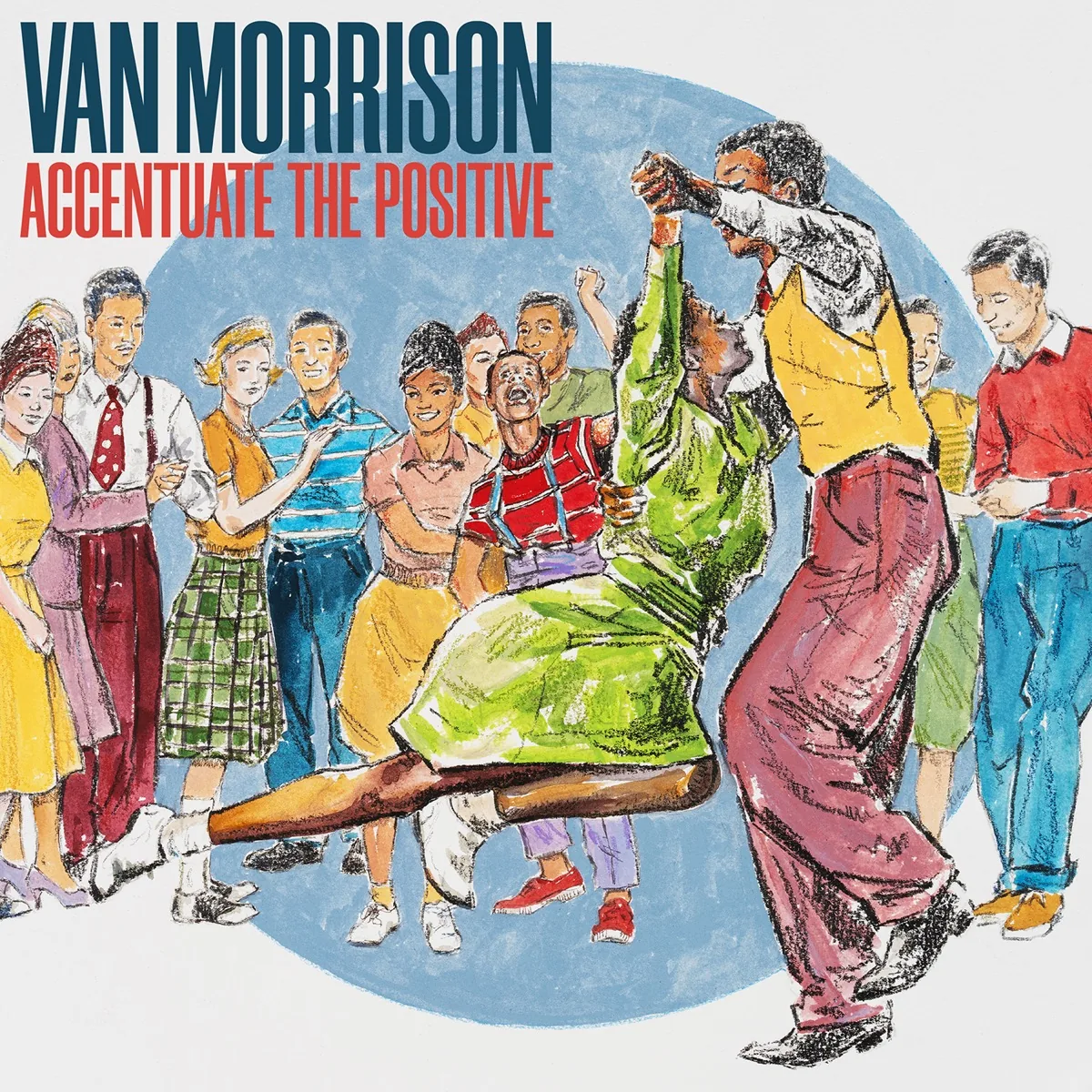 Copertina di Accentuate The Positive