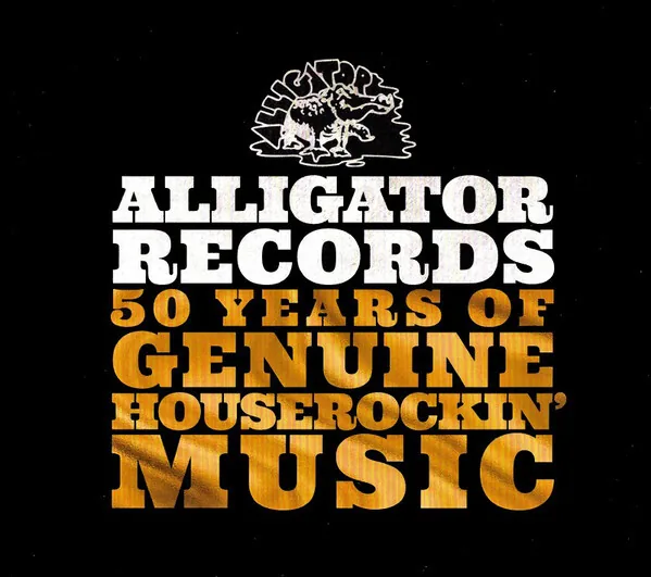 Copertina di Alligator Records 50 Years Of Genuine Houserockin' Music