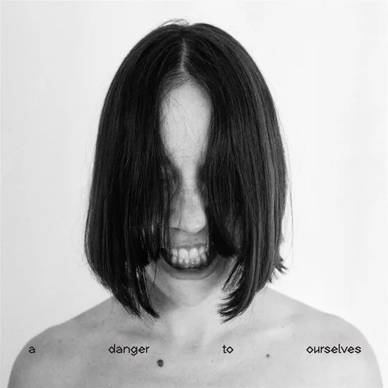 Copertina di Danger To Ourselves