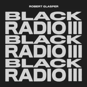Copertina di Black Radio I I I