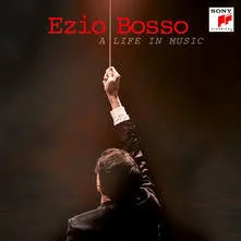 Copertina di Ezio Bosso A Life In Music