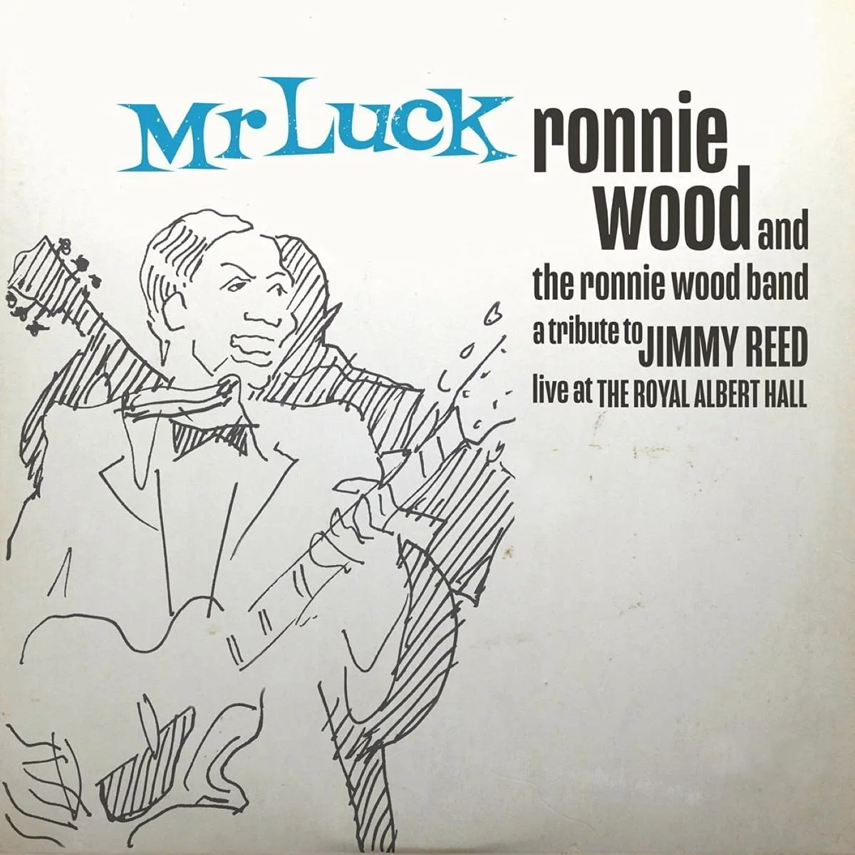 Copertina di Mr Luck, A Tribute To Jimmy Reed: Live At The Royal Albert Hall