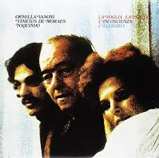 Copertina di Vinicius De Moraes - Toquinho - La Voglia La Pazzi