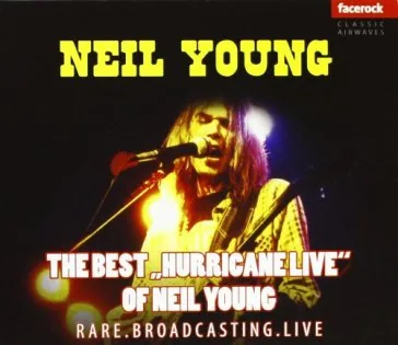 Copertina di The Best "Hurricane Live" Of Neil Young
