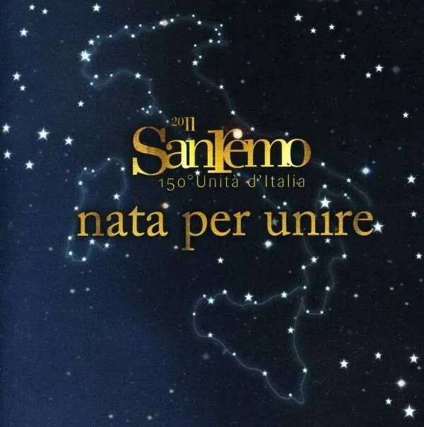 Copertina di Nata Per Unire: Sanremo 2011, 150° Unità D'Italia