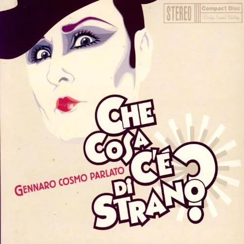 Copertina di Che Cosa C'È Di Strano?