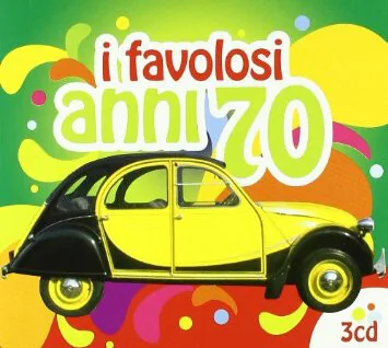 Copertina di I Favolosi Anni 70