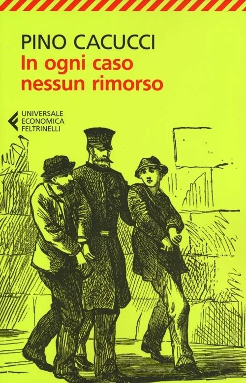 Copertina di In Ogni Caso Nessun Rimorso