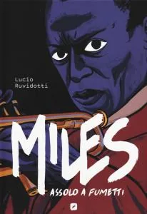 Copertina di Miles - Assolo A Fumetti