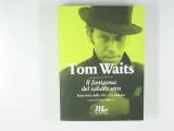 Copertina di Maher Paul Jr. - Tom Waits - Il Fantasma Del Sabat