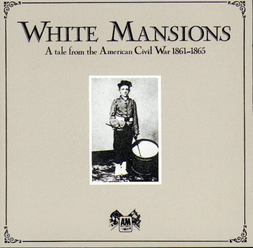 Copertina di White Mansions - A Tale From The American Civil Wars 1861-1865