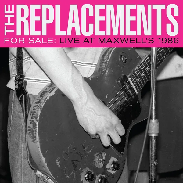 Copertina di For Sale: Live At Maxwell'S 1986
