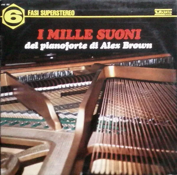 Copertina di I Mille Suoni Del Pianoforte Di Alex Brown