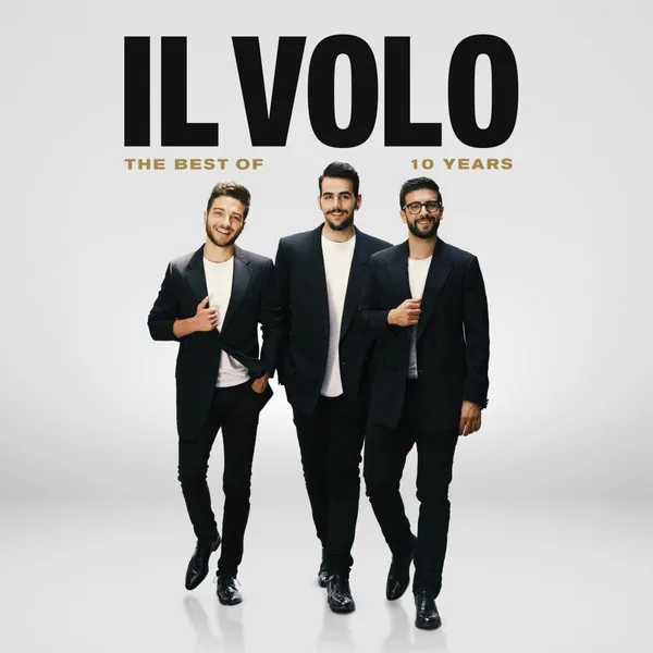 Copertina di 10 Years - The Best Of Il Volo