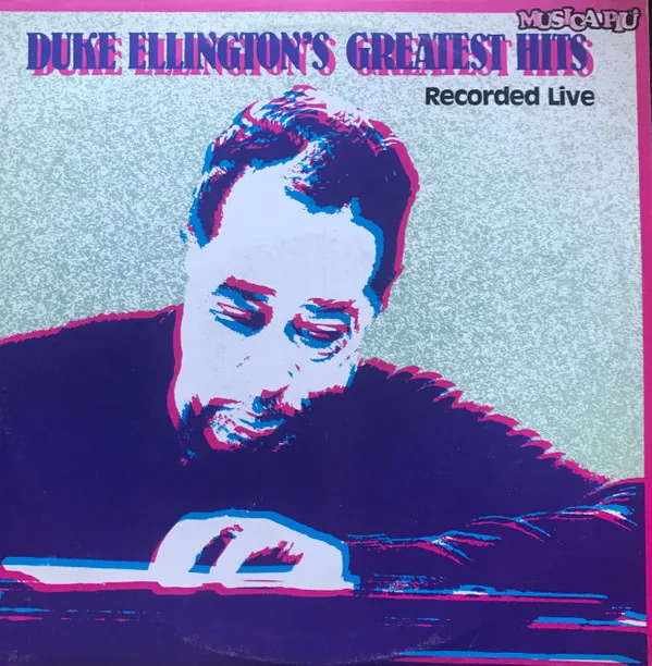 Copertina di Duke Ellington'S Greatest Hits: Recorded Live