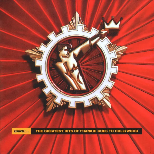 Copertina di Bang!....The Greatest Hits Of Frankie Goes To Hollywood
