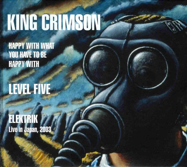 Copertina di Happy With What You Have To Be Happy With-Level Five-Elektric