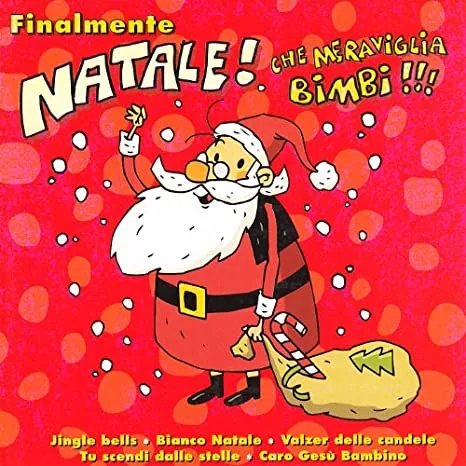 Copertina di Finalmente Natale Che Meraviglia Bimbi!!!