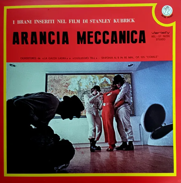 Copertina di Arancia Meccanica: I Brani Inseriti Nel Film Di Stanley Kubrick