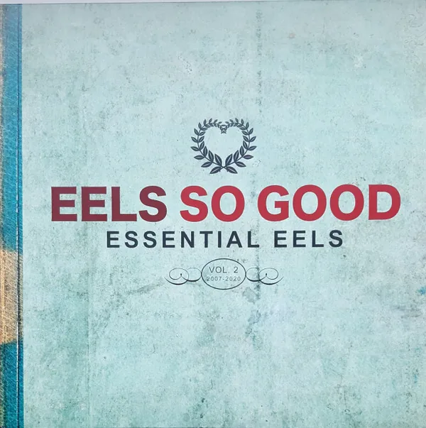Copertina di So Good Essential Eels Vol. 2 2002-2020