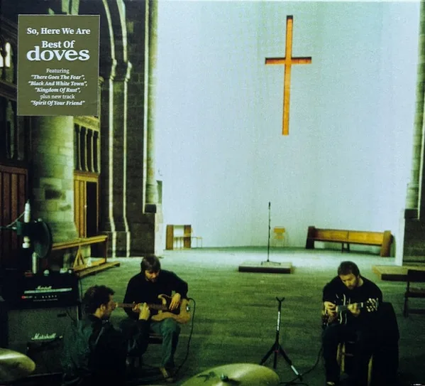 Copertina di So, Here We Are Best Of Doves