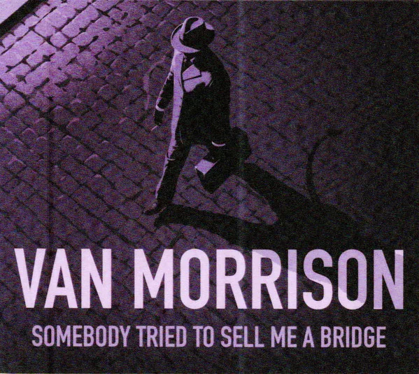 Copertina di Somebody Tried To Sell Me A Bridge