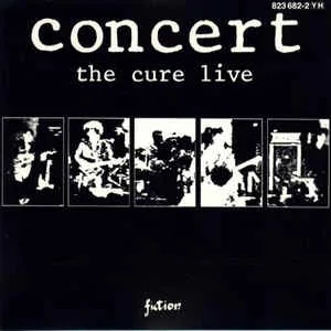 Copertina di Concert - The Cure Live