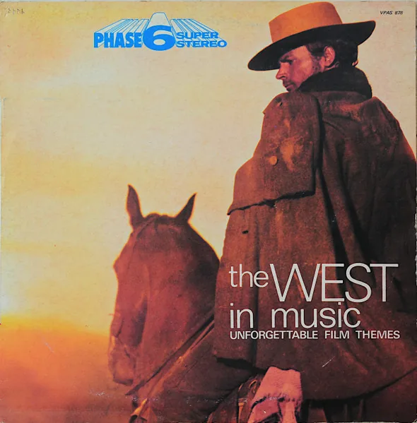 Copertina di The West In Music: Unforgettable Film Themes