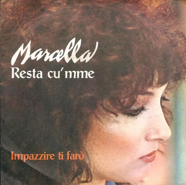 Copertina di Resta Cu' Mme / Impazzire Ti Farò