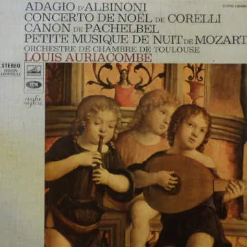 Copertina di Adagio D'Albinoni, Concerto De Noel De Corelli, Canon De Pachelbel, Petit Musique De Nuit De Mozart
