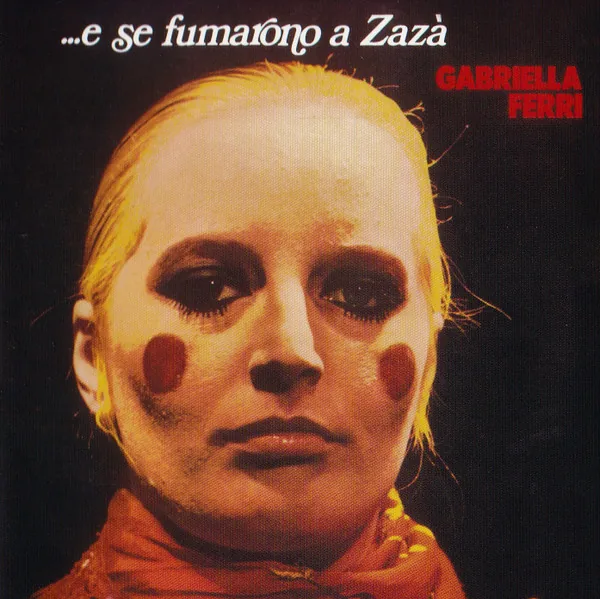 Copertina di ...E Se Fumarono A Zazà