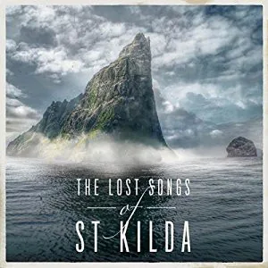 Copertina di The Lost Songs Of St. Kilda
