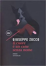Copertina di Il Cuore È Un Cane Senza Un Nome