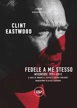 Copertina di Fedele A Me Stesso Interviste 1971-2011