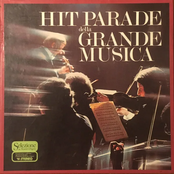 Copertina di Hit Parade Della Grande Musica