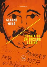 Copertina di Storia Di Un Boxeur Latino