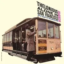 Copertina di Thelonious Monk Alone In San Francisco